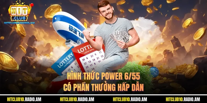 hinh-thuc-power-655-co-phan-thuong-hap-dan